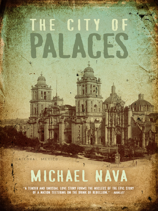 Title details for The City of Palaces by Michael Nava - Available